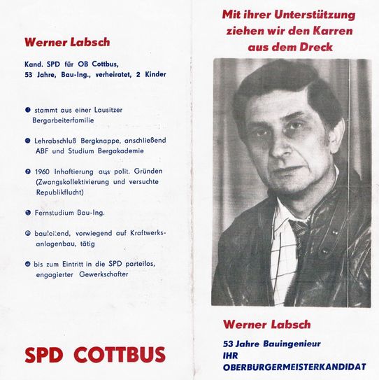 Werner Labsch, das Gesicht der SPD am Runden Tisch, Handzettel zur Wahl. Abb.:Stadtarchiv Cottbus