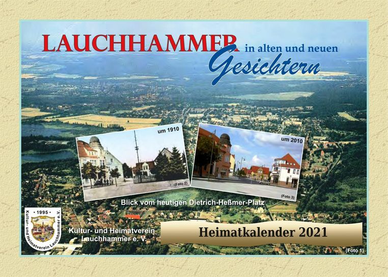 Im neuen Heimatkalender werden alte und neue Ansichten aus Lauchhammer gegenübergestellt.Foto: pm
