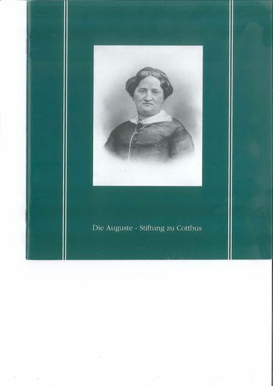 Auguste Löber, die Begründerin der Auguste-Stiftung zu Cottbus, Foto: Stadtmuseum