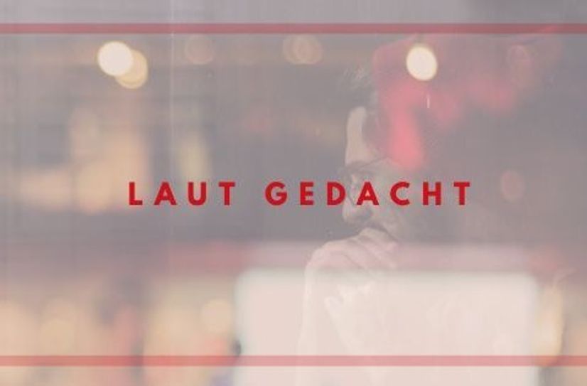 Laut gedacht - Kommentar