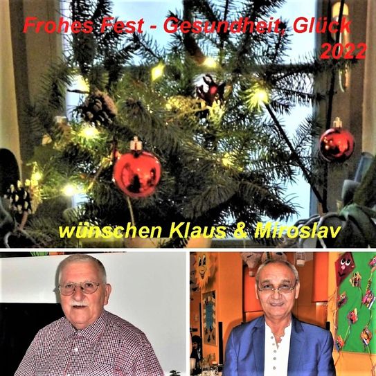 Die beiden Organisatoren der vielen Projekte Klaus Fiedler und Miroslav Grajcar wünschen ein frohes Weihnachtsfest.  Foto: privat