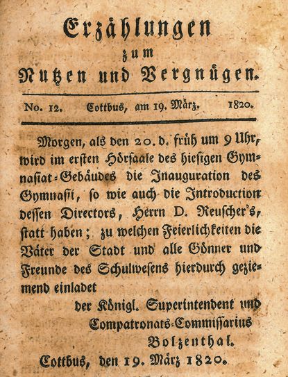 Die Zeitung »Erzählungen zum Nutzen und Vergnügen« kündigt 1820 die »Inauguration« des Cottbuser Gymnasiums an. Quelle: Stadtarchiv Cottbus