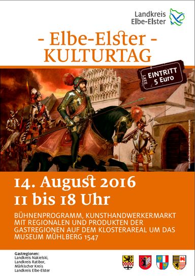 Das Plakat zum Elbe-Elster-Kulturtag am 14. August. Das Reformationsmuseum „Mühlberg 1547“ steht an diesem Tag im Mittelpunkt der Veranstaltung mit Partnerlandkreisen in der Elbestadt. Foto: Kulturamt/Die Piktografen