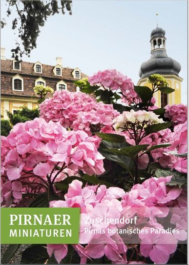 Heft 13 der Pirnaer Miniaturen zum Landschloss Zuschendorf mit den Botanischen Sammlungen.  Fotos: PR