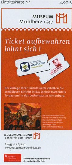 Das neue Museumsticket mit dem Verweis auf die reduzierten Partnerangebote in Torgau und Wittenberg. Foto: Pressestelle Kreisverwaltung/Museum „Mühlberg 1547“