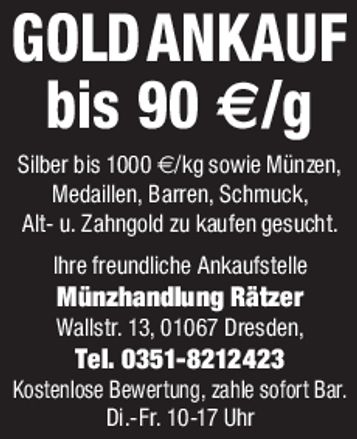 Goldankauf bis 90 €/g DD/Rbl/Rdb