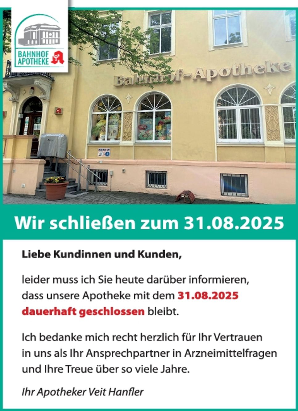 Wir schließen zum 31.8.2025